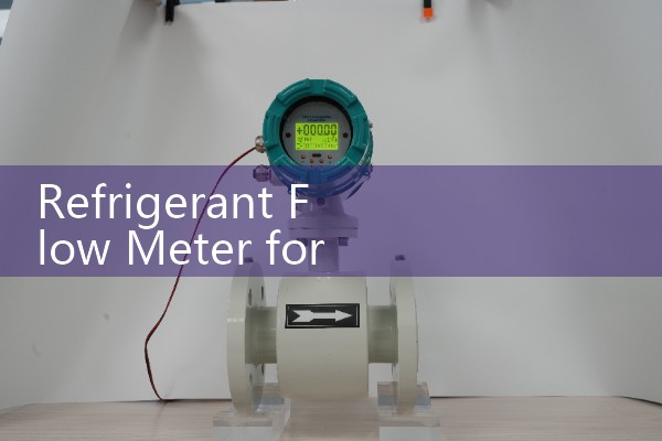 Refrigerant Flow Meter for R&D Lab: High-Tier Instrumentation for Thermodynamic Analysis