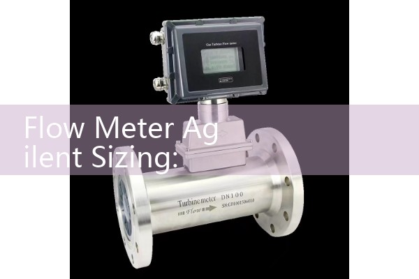 Flow Meter Agilent Sizing: Precision Gas Flow Calibration Units for Chromatography Labs