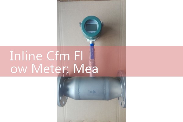 Inline Cfm Flow Meter: Measuring Compressed Air Velocity and Volume inside Pneumatic Networks