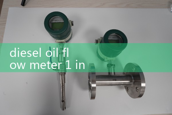 diesel oil flow meter 1 inch
